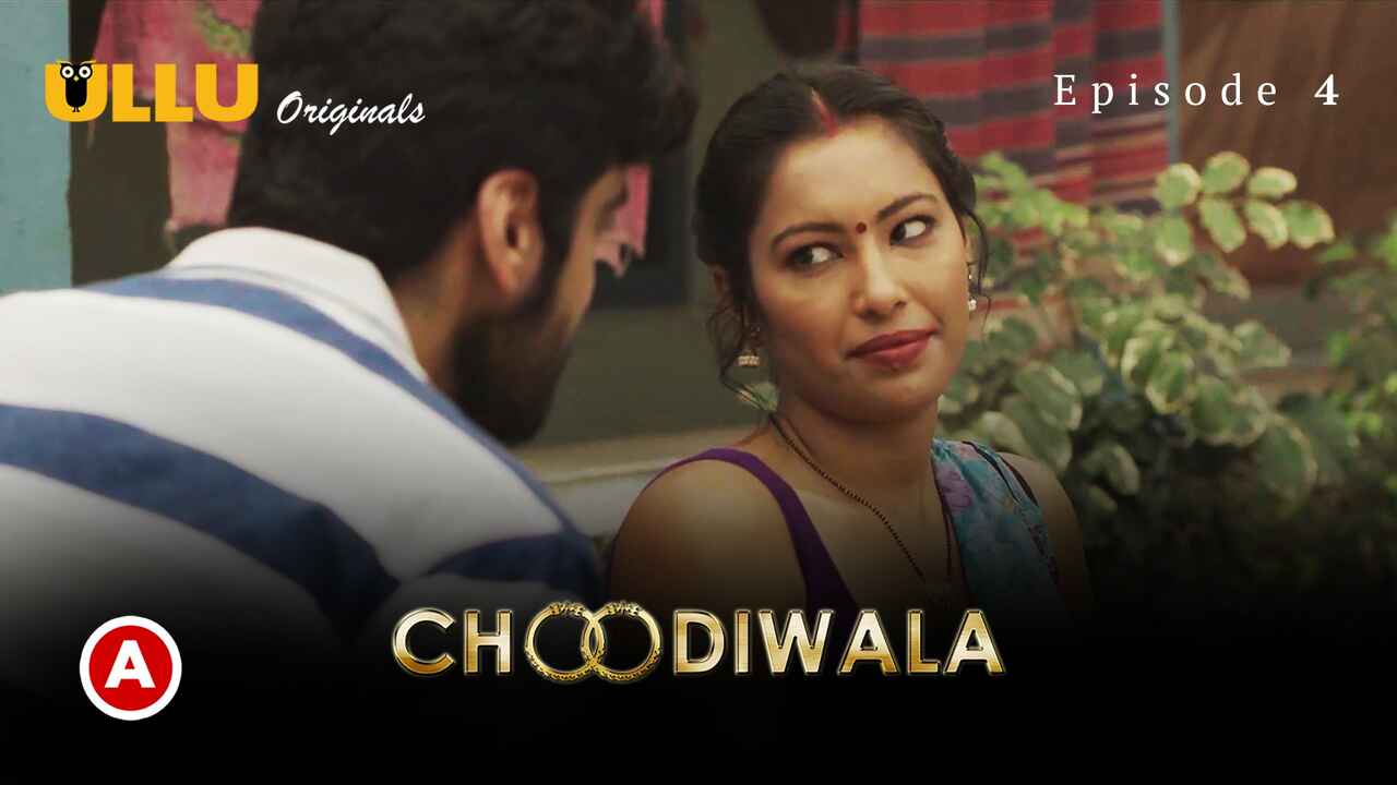 Choodiwala Part-2 Ullu Hindi Hot Web Series 2022 Episode 4