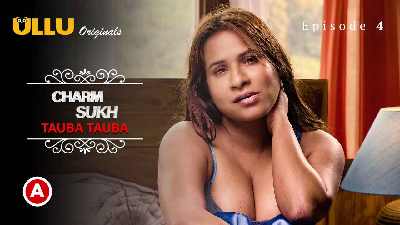 Charmsukh Tauba Tauba Part-2 Ullu Hot Web Series 2022 Ep 4