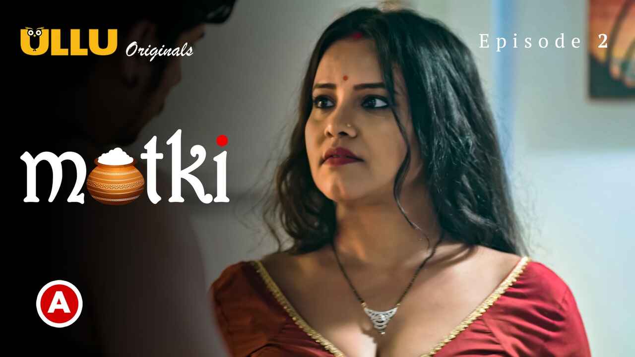 matki part 1 2022 ullu originals Hotwebseries