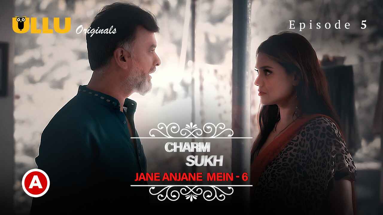 Charmsukh Jane Anjane Mein 6 2023 Ullu XXX Web Series Ep 5