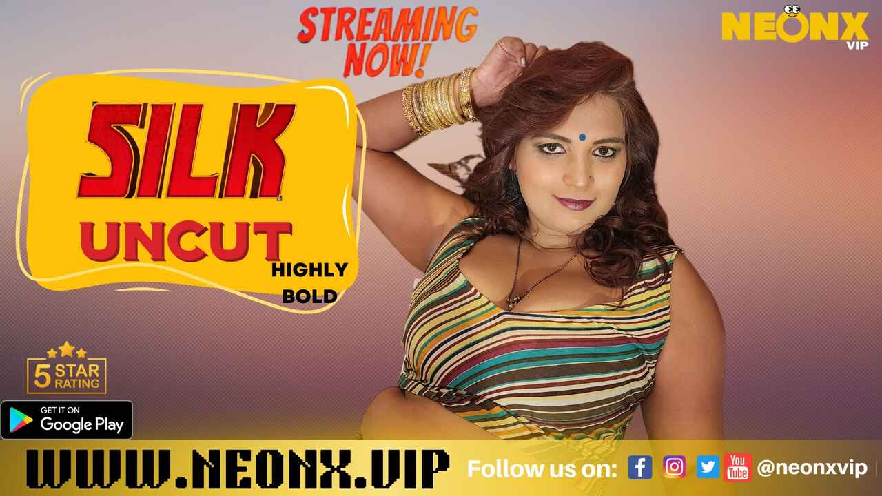 Silk Uncut 2023 Neonx Vip Originals Hindi Uncut Sex Video