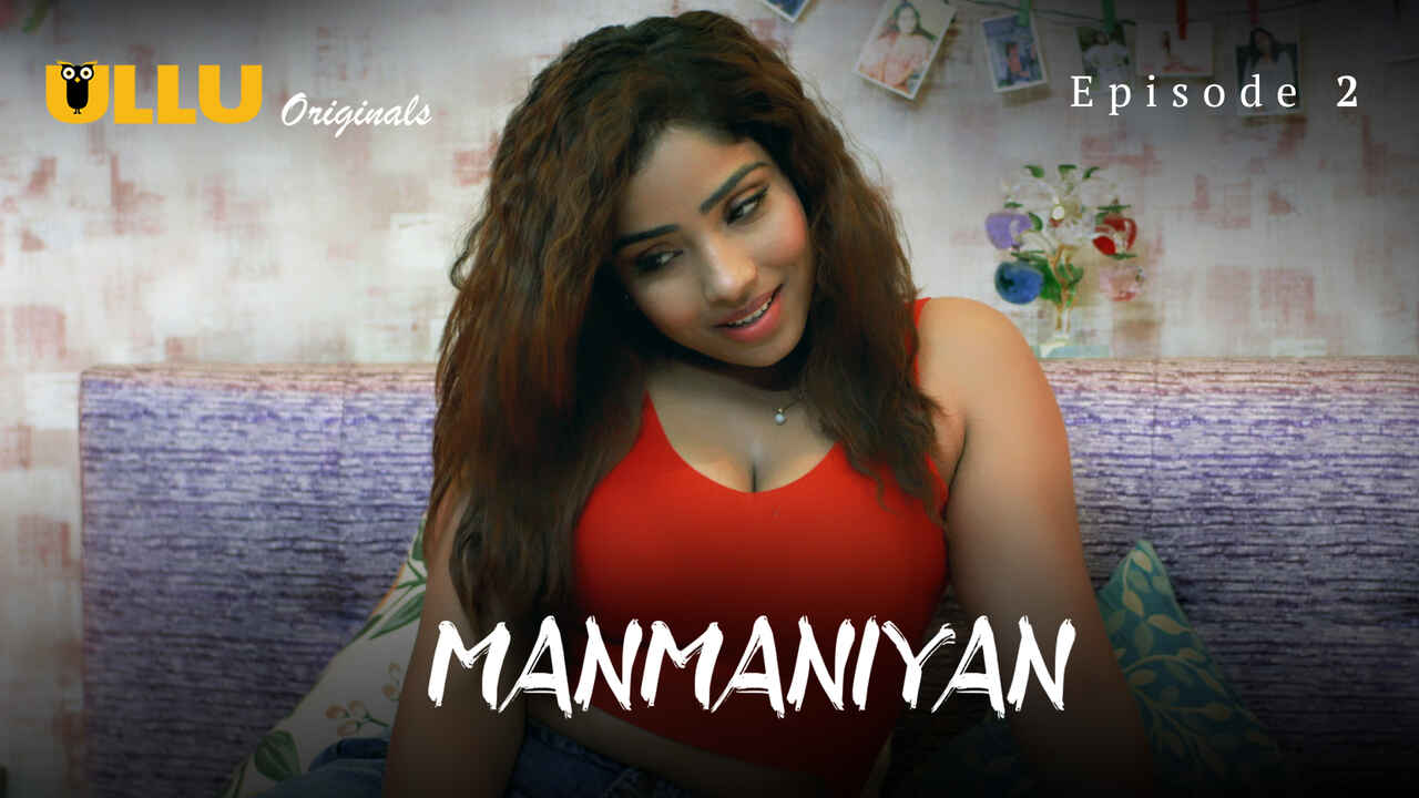 Manmaniyan Part 1 2023 Ullu Hindi XXX Web Series Episode 2