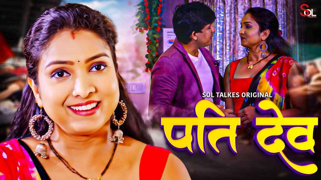 Pati Dev 2024 Soltalkies Hindi XXX Web Series Episode 12