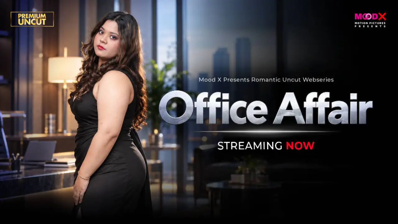 Office Affair 2026 Moodx Vip Hindi Uncut Adult Video